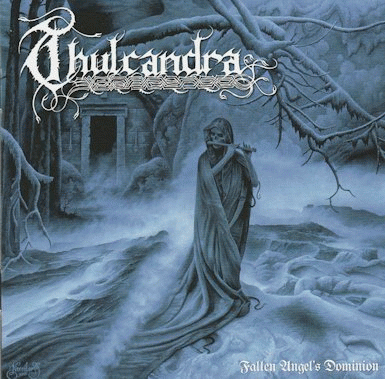 Thulcandra (GER) : Fallen Angel's Dominion